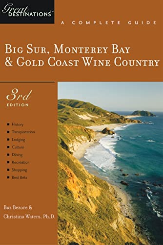 9781581570748: Big Sur, Monterey Bay & Gold Coast Wine Country: A Complete Guide, Third Edition (Great Destinations)