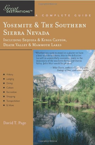 Beispielbild fr Yosemite & The Southern Sierra Nevada: A Complete Guide, Including Sequoia & Kings Canyon, Death Valley & Mammoth Lakes (Great Destinations) zum Verkauf von Wonder Book