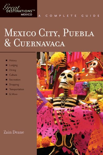 Stock image for Explorer's Guide Mexico City, Puebla & Cuernavaca: A Great Destination (Explorer's Great Destinations) for sale by Blindpig Books