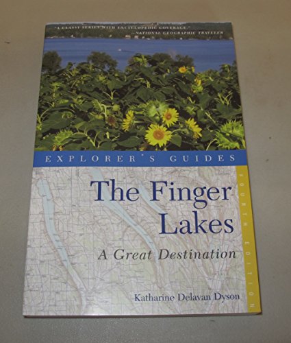 Stock image for Explorer's Guide Finger Lakes: A Great Destination: 0 (Explorer's Great Destinations) for sale by Learnearly Books