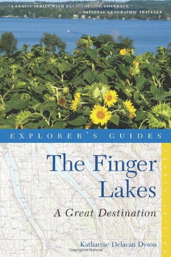 9781581571271: Explorer's Guide Finger Lakes: A Great Destination: 0 (Explorer's Great Destinations)