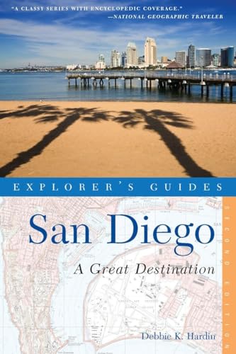 Stock image for Explorer's Guide San Diego : A Great Destination for sale by Better World Books