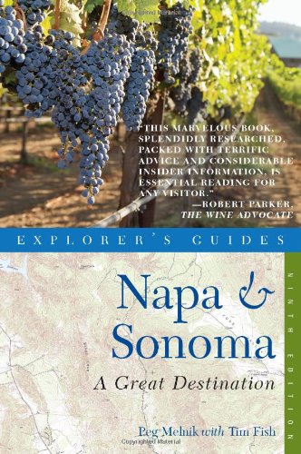 Stock image for Explorer's Guide Napa & Sonoma: A Great Destination (Ninth Edition) (Explorer's Great Destinations) for sale by More Than Words