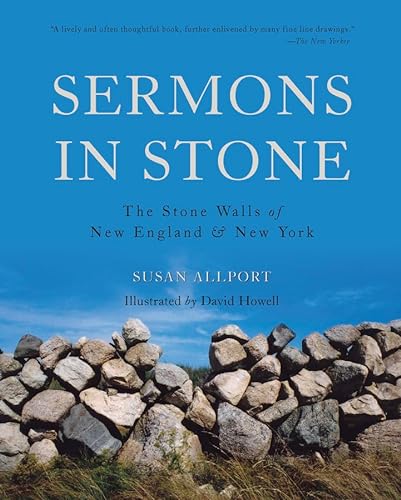 Stock image for Sermons in Stone: The Stone Walls of New England and New York for sale by Bulk Book Warehouse