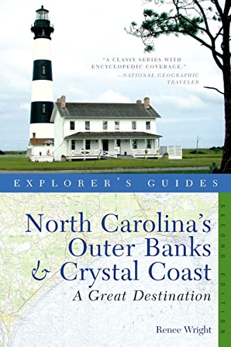 9781581571684: Explorer's Guide North Carolina's Outer Banks and Crystal Coast: A Great Destination [Lingua Inglese]: 0