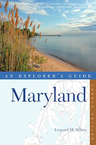 Stock image for Explorer's Guide Maryland (Explorer's Complete) for sale by Wonder Book