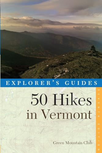 Stock image for Explorers Guide 50 Hikes in Vermont (Explorers 50 Hikes) for sale by Bulk Book Warehouse