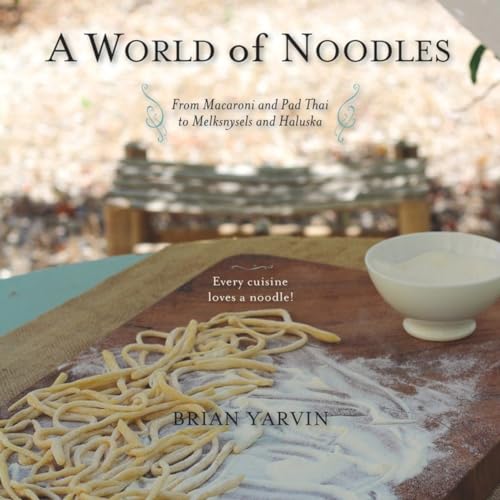 Beispielbild fr A World of Noodles zum Verkauf von Better World Books