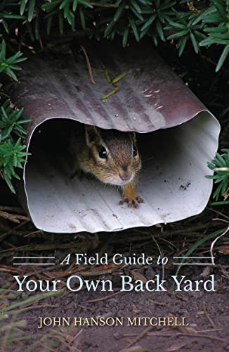 9781581572131: A Field Guide to Your Own Back Yard