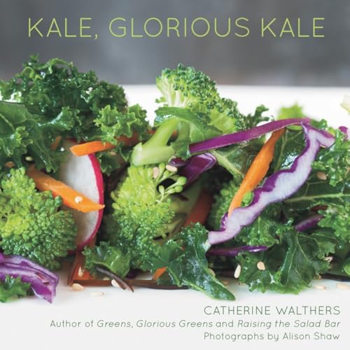 Stock image for Kale, Glorious Kale for sale by Nelsons Books