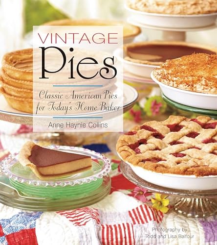 Beispielbild fr Vintage Pies : Classic American Pies for Today's Home Baker zum Verkauf von Better World Books