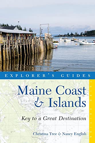 Imagen de archivo de Explorer's Guide Maine Coast & Islands: Key to a Great Destination (Third) (Explorer's Great Destinations) a la venta por SecondSale