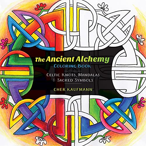 Imagen de archivo de The Ancient Alchemy Coloring Book: Celtic Knots, Mandalas, and Sacred Symbols a la venta por ZBK Books