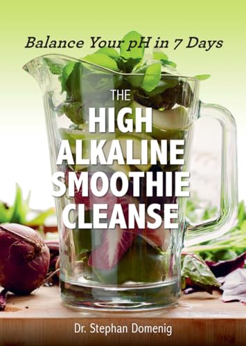 Beispielbild fr The High Alkaline Smoothie Cleanse: Balance Your pH in 7 Days zum Verkauf von SecondSale