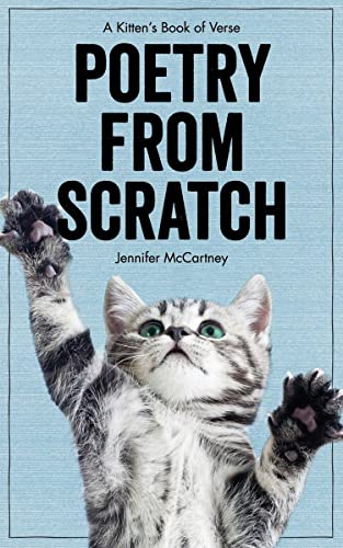 9781581574289: Poetry from Scratch: A Kitten's Book of Verse