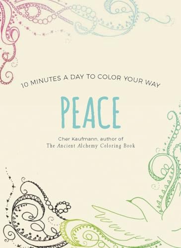 Imagen de archivo de Peace: 10 Minutes a Day to Color Your Way a la venta por ThriftBooks-Atlanta
