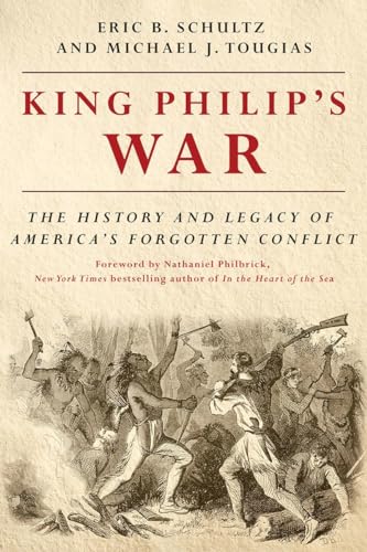 Beispielbild fr King Philip's War: The History and Legacy of America's Forgotten Conflict zum Verkauf von ThriftBooks-Dallas