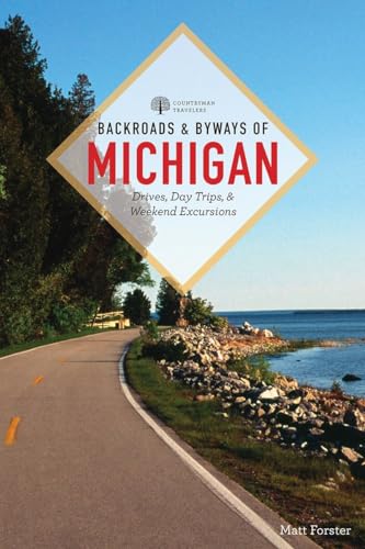 Beispielbild fr Backroads and Byways of Michigan zum Verkauf von Better World Books