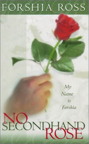 9781581580198: No Secondhand Rose: My Name is Forshia
