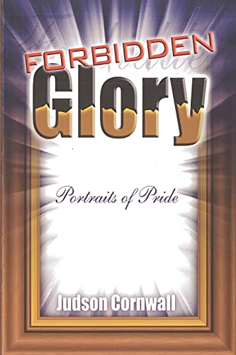 Imagen de archivo de Forbidden Glory : Portraits of Pride a la venta por Better World Books