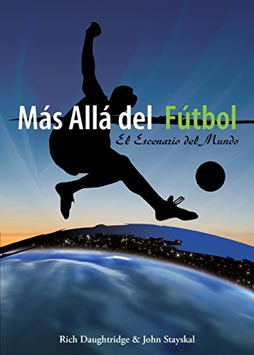 Stock image for Ms All del Ftbol: El Escenario del Mundo (Spanish Edition) for sale by Lucky's Textbooks