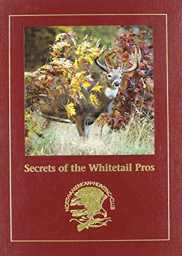 Beispielbild fr Secrets of the Whitetail Pros zum Verkauf von Wonder Book