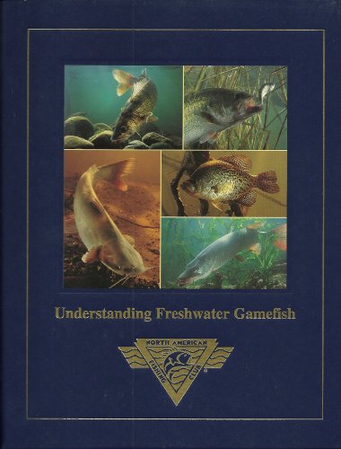 Stock image for Understanding freshwater gamefish for sale by Half Price Books Inc.