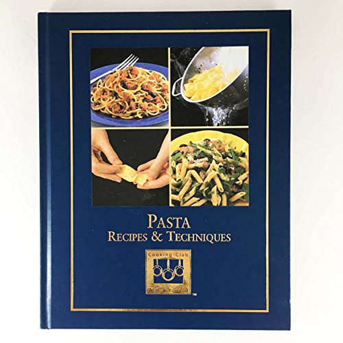 9781581590487: Pasta: Recipes & techniques (Cooking arts collection) Edition: reprint