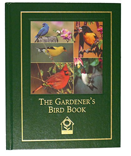 Stock image for The gardener's bird book: A guide to identifying, understanding, and attracting garden birds for sale by Your Online Bookstore