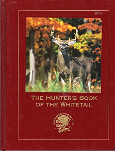 Stock image for The Hunter's Book of the Whitetail for sale by Your Online Bookstore