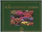 Imagen de archivo de The Home Gardeners Journal a la venta por HPB-Diamond