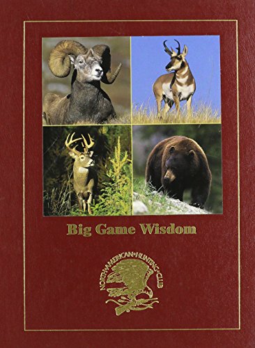 Stock image for Big Game Wisdom - Hunting Wisdom Library for sale by HPB-Diamond