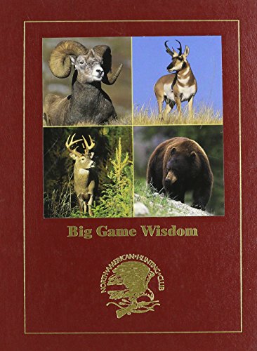 9781581591033: Big Game Wisdom - Hunting Wisdom Library