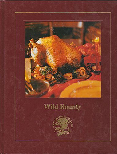 Imagen de archivo de Wild Bounty a la venta por Once Upon A Time Books