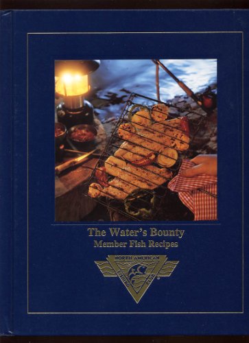 Stock image for The Water's Bounty Member Fish Recipes for sale by HPB-Ruby