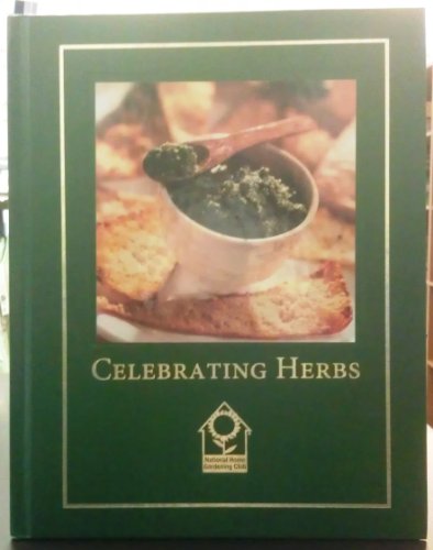 Stock image for Celebrating Herbs. (Complete Gardener's Library) for sale by Big Bill's Books