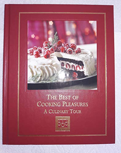 Beispielbild fr The Best of Cooking Pleasures zum Verkauf von Better World Books