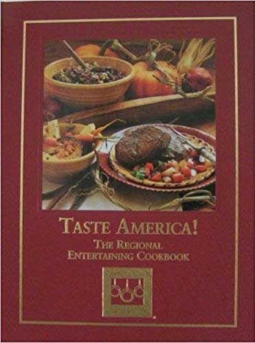 Beispielbild fr Taste America! : The Regional Entertaining Cookbook zum Verkauf von Better World Books