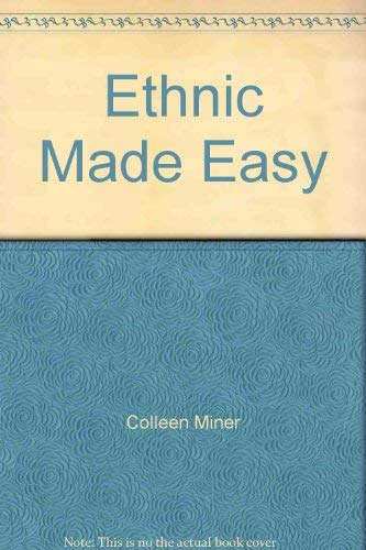 Beispielbild fr Ethnic Made Easy : Menus for Entertaining zum Verkauf von Better World Books