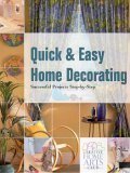 Stock image for Quick & Easy Home Decorating Successful Projects Step-By-Step for sale by HPB Inc.