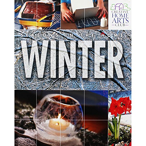 9781581592078: Seasons in the Home--Winter (Creative Home Arts Library) [Hardcover] by Creat...