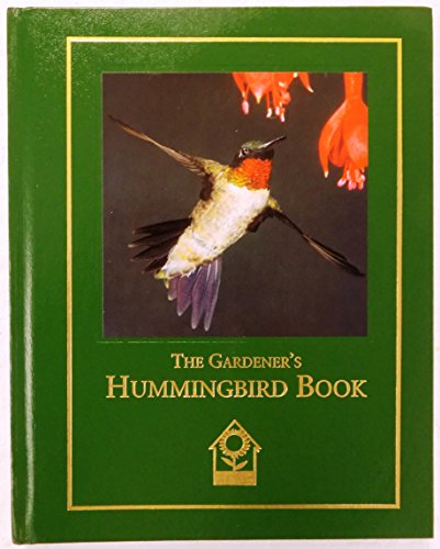 Stock image for The Gardener's Hummingbird Book for sale by Front Cover Books