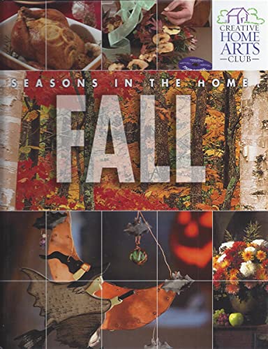 Stock image for Fall; Seasons in the Home (Seasons in the Home) for sale by HPB-Emerald