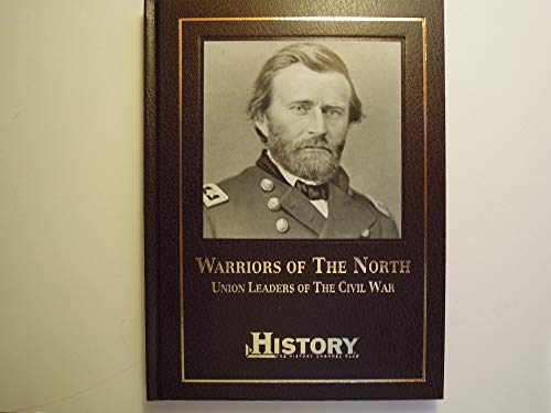 Beispielbild fr Warriors of the North : Union Leaders of the Civil War (American history archives) zum Verkauf von Once Upon A Time Books