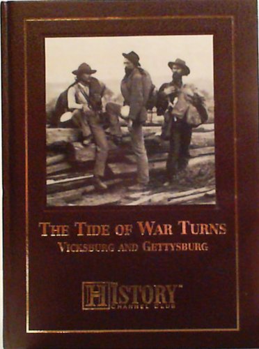 Imagen de archivo de The Tide of War Turns (Coed): The Battles of Vicksburg and Gettysburg a la venta por Once Upon A Time Books