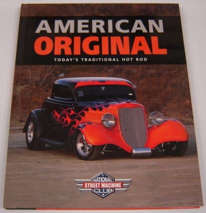 9781581592757: American Original. Today's Traditional Hot Rod