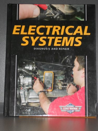 Imagen de archivo de Electrical Systems: Diagnosis and Repair a la venta por Jenson Books Inc