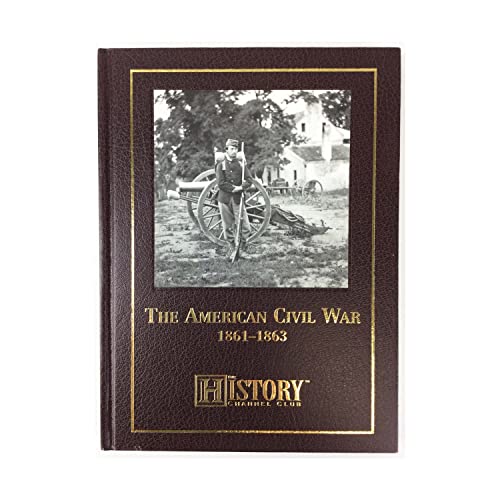 Stock image for The American Civil War (CO-ED): 1861-1863 (Special Editions (Military)) for sale by Hippo Books