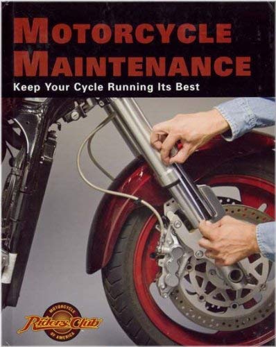 Imagen de archivo de Motorcycle Maintenance Keep Your Cycle Running Its Best a la venta por Half Price Books Inc.