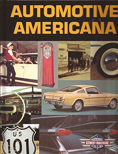 Stock image for Automotive Americana: Car Culture in America for sale by HPB-Red